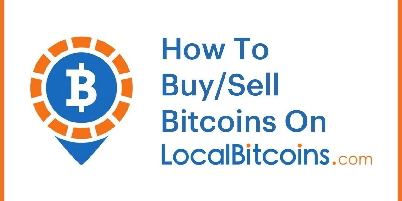 How to buy bitcoins in Localbitcoins in your country
